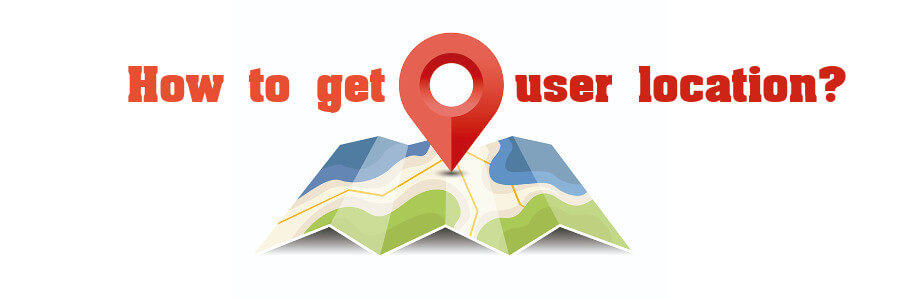 How get user location in WordPress?