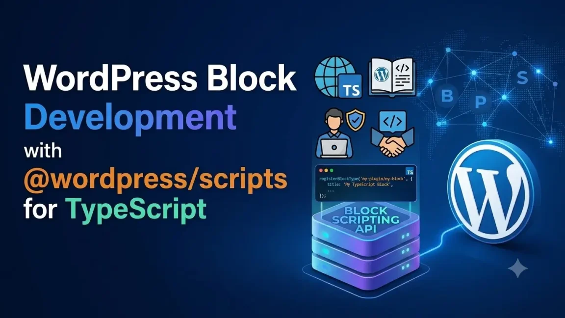 TypeScript in WordPress Block Development with @wordpress/scripts