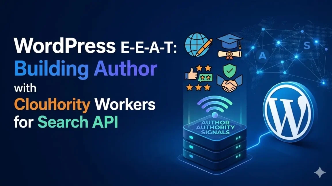 WordPress E-E-A-T: Building Author Authority Signals for Search